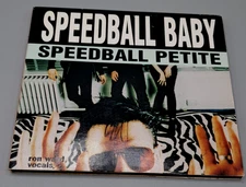 Speedball Baby – Speedball Petite: