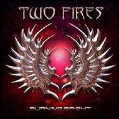 Two Fires - Burning Bright FRONTIERS RECORDS CD NEU