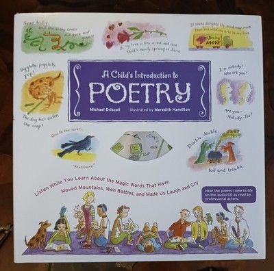 A Child's Introduction To Poetry - Michael Driscoll (Hardcover W CD 1st Edition)