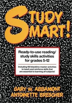 Study Smart! : Ready-to-Use Reading - Study Skills Activities for