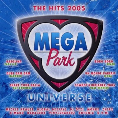 Mega Park-The Hits 2005 - 2 CD - Vinylshakerz, Ilona, Groove Coverage, Loona,...