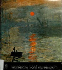 Impressionists and Impressionism Paperback