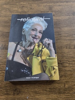 Refigural Issues 1 10 Abridged Edition Avant-Garde Fashion Photography 2022