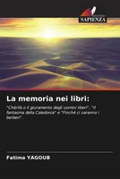 Fatima Yagoub | La Memoria Nei Libri: | Taschenbuch | Italienisch (2023)