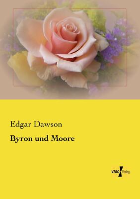 Byron und Moore | Buch | 9783957387721