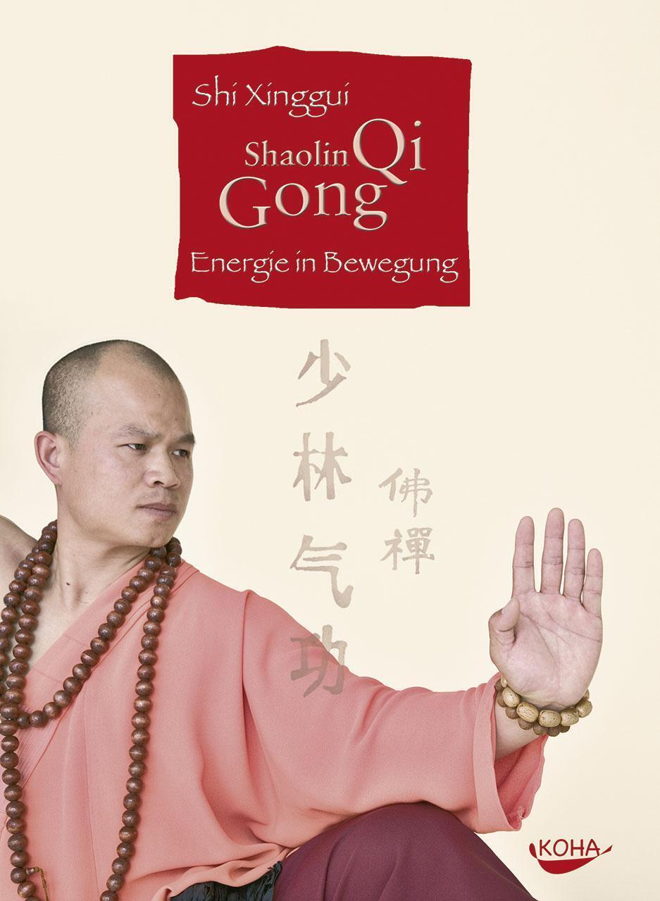 Thumbnail - Shaolin Qi Gong | Shi Xinggui | Energie In Bewegung | Buch | 124 S. |