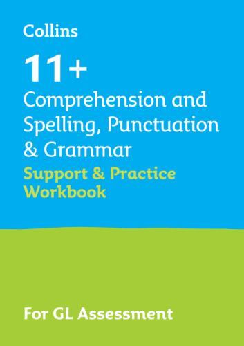 Collins 11+ Ser.: 11+ Comprehension and Spelling, Punctuation and Grammar ...