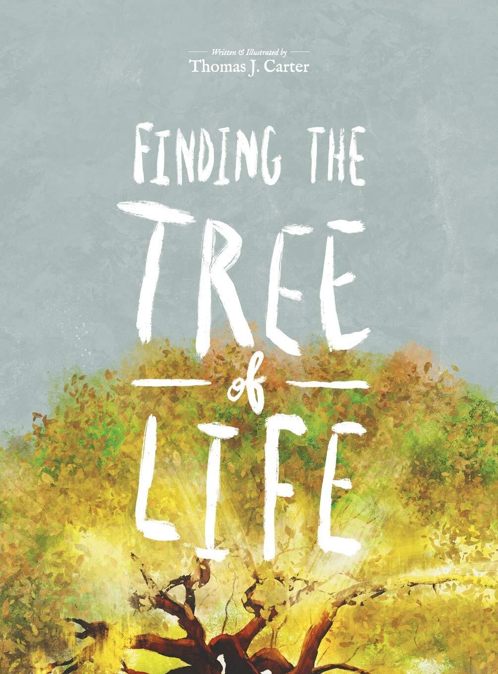Thumbnail - Thomas J Carter Finding The Tree Of Life (gebundene Ausgabe) (us