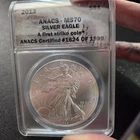 2013 Silver Eagle ANACS MS70 A First Strike Coin 1624 Or 1999