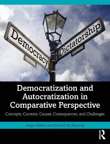 Democratization and Autocratization in Comparative Perspectiv... - 9781032348964