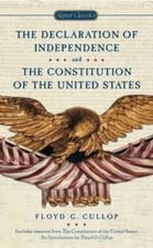The Declaration of Independence and Constitution of the United States Si - GOOD