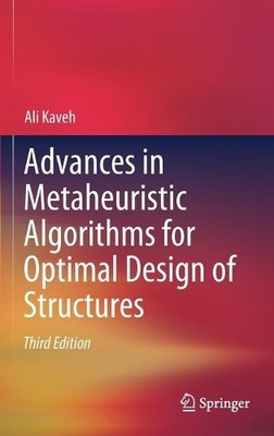 Advances in Metaheuristic Algorithms for Optimal Design of St... - 9783030593919