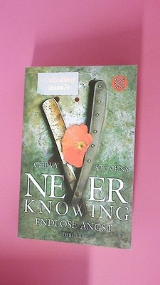 185422 Chevy Stevens NEVER KNOWING - ENDLOSE ANGST Thriller