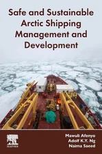 Mawuli Afenyo N Safe and Sustainable Arctic Shipping Ma (Paperback) (UK IMPORT)