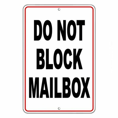 Do Not Block Mailbox Metal Sign no parking warning towed vehicle car SDNB003