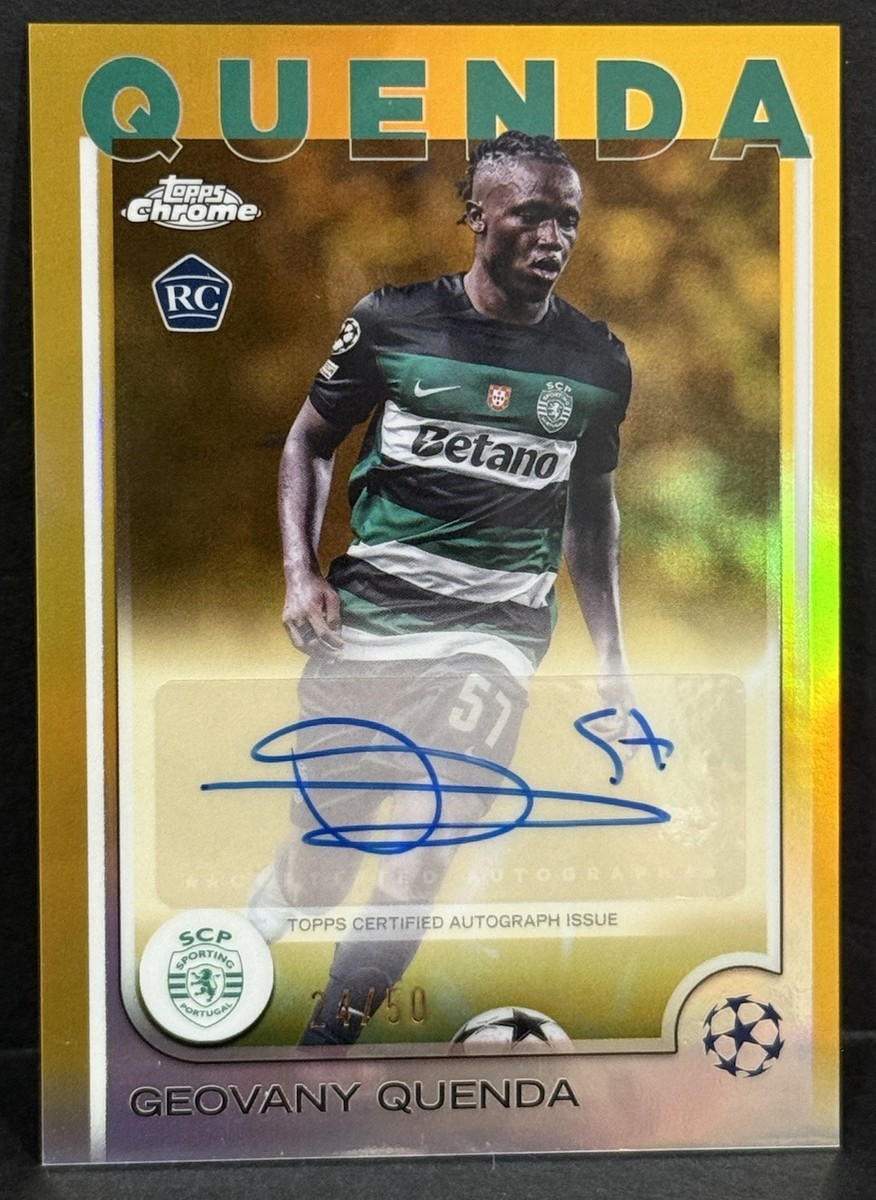 2024-25 Topps Chrome UCC Sporting RC Geovany Quenda Auto Gold