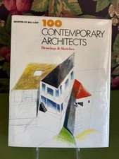 100 Contemporary Architects: Drawings and Sketches by Bill Lacy 1991