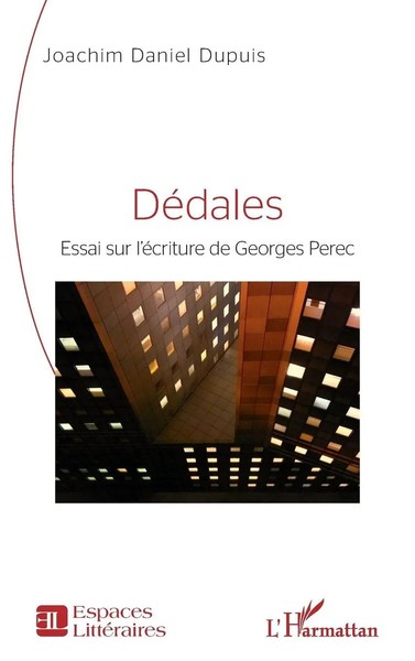 DéDales | Essai Sur L'éCriture De Georges Perec | Joachim Daniel Dupuis | Buch-image