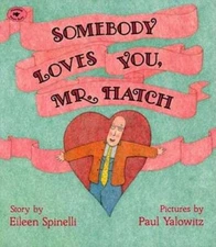 Somebody Loves You, Mr. Hatch (paperback) - Paperback By Spinelli, Eileen - GOOD