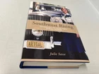 Southwest Rising SW art & Elaine Horwitch Julie Sasse SIGNED 1st ed LN 2020 hdbk