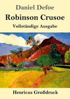 Daniel Defoe | Robinson Crusoe (GroßDruck) | Taschenbuch | Deutsch (2019)