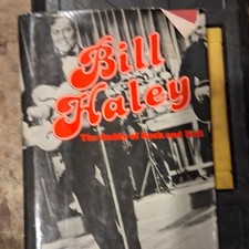 Bill Haley: The Daddy of Rock and Roll Hardcover 1st Ed John Swenson English