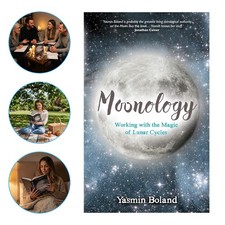 Moonology: Working with the Magic of Lunar Cycles by Boland,