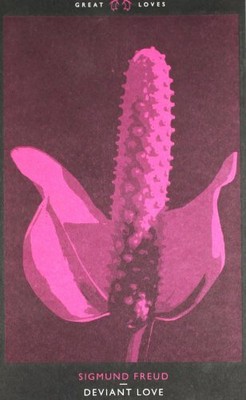 Deviant Love (Penguin Great Loves) by Freud, Sigmund 0141032863 FREE Shipping