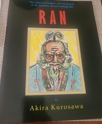 RAN by AKIRA KUROSAWA, Original Screenplay And Storyboards, 1986 1st Edition