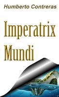 Imperatix Mundi Humberto Contreras Taschenbuch Kartoniert / Broschiert Spanisch