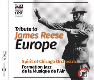 Spirit of Chicago Orchestra Tribute to James Reese - Europe (CD) Album