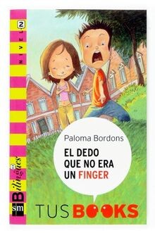El dedo que no era un finger: Nivel 2 (Tus books) von Bo... | Buch | Zustand gut