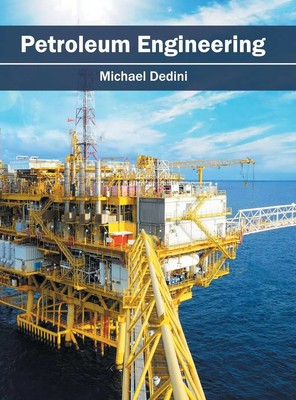 Michael Dedini | Petroleum Engineering | Buch | Englisch (2016) | Gebunden