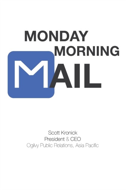 Monday Morning Mail by Scott Kronick PAPERBACK 9781910760017