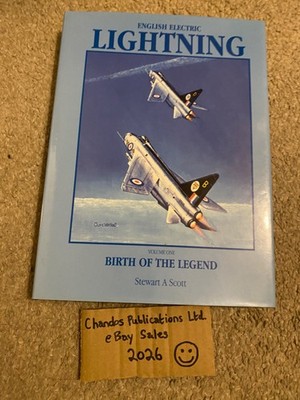 English Electric Lightning Volume One: Birth Of The Legend - Scott - V. RARE OOP