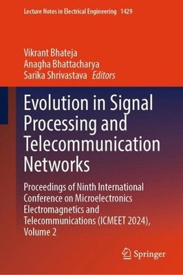Evolution in Signal Processing and Telecommunication Networks: Proceedings of Ni