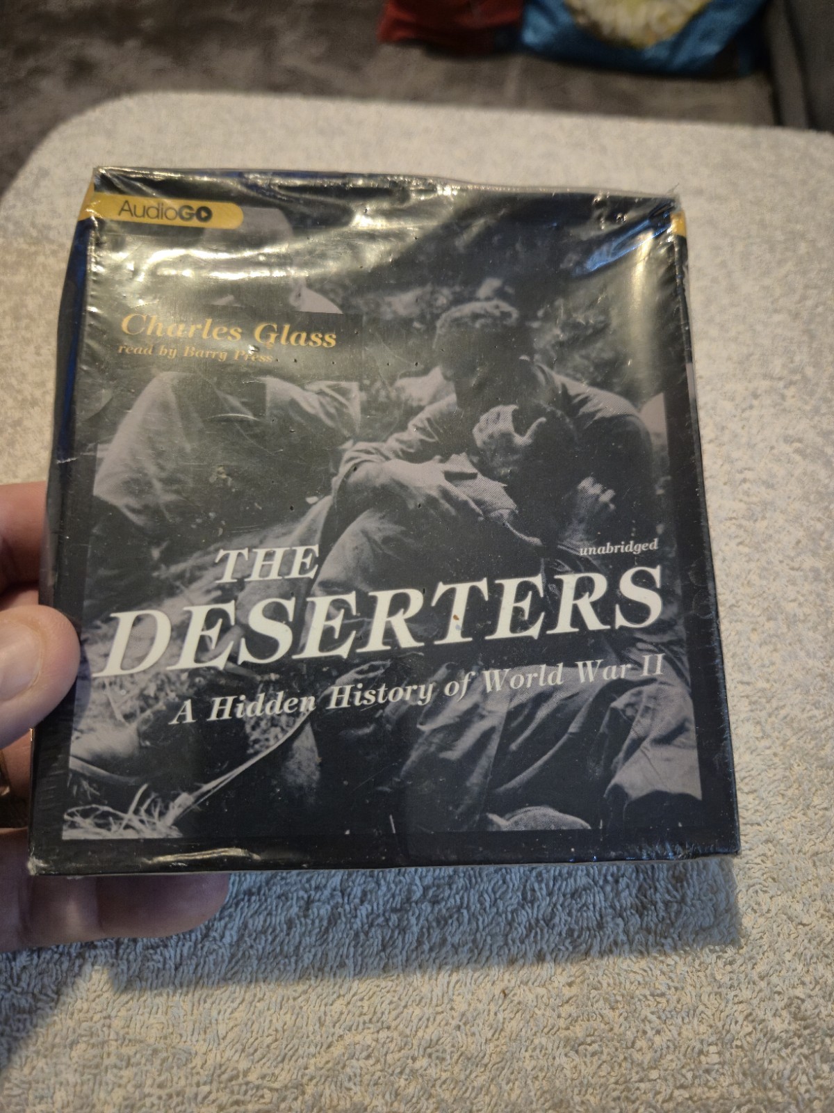 The Deserters, Hidden History of World War II Charles Glass Unabridged Audiobook