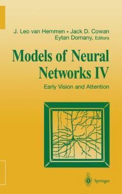 Models of Neural Networks IV : Early Vision and Attention, Hardcover by Van H...