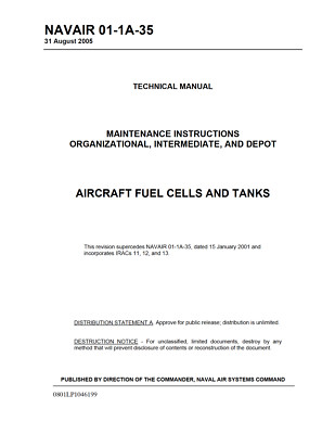 390 Page 2005 NAVAIR 01-1A-35 AIRCRAFT FUEL CELLS & TANKS Natec Manual on CD