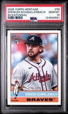 2025 TOPPS HERITAGE #58 SPENCER SCHWELLENBACH BICENTENNIAL RC ROOKIE /200 PSA 10