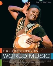 Excursions in World Music, 6th Edition - Paperback By Bruno Nettl - GOOD