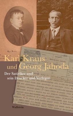 Karl Kraus und Georg Jahoda | Karl Kraus, Georg Jahoda | 2023 | deutsch