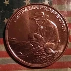 AMERICAN PROSPECTOR Gold Rush Tribute  1 Oz Copper Coin w/ Iconic Eagle Reverse