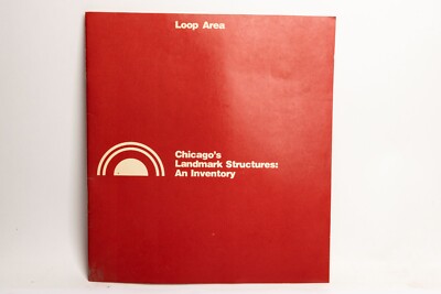 Vintage  Chicago's Landmark Structure An Inventory Booklet 1974