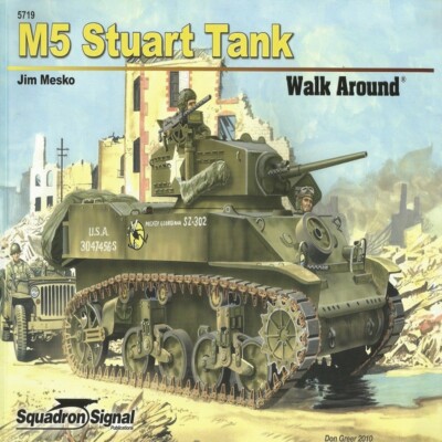 Squadron Signal ( 5719 ) M5 Stuart Tank ( 2011, Paperback )