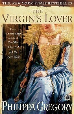 Virgin's Lover by Philippa Gregory (2005, Trade Paperback) Very Good Condition