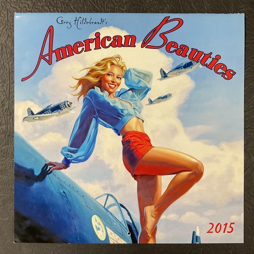 2015 American Beauties Pinup Calendar Artist Greg Hildebrandt Same Days ...