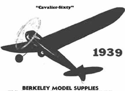 Berkeley Model Airplane Plans (FF): Cavalier-Sixty 60'' Wingspan Class B