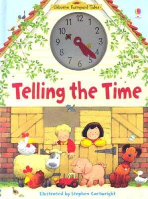 Telling the Time (Usborne Farmyard Tales) - Hardcover - ACCEPTABLE