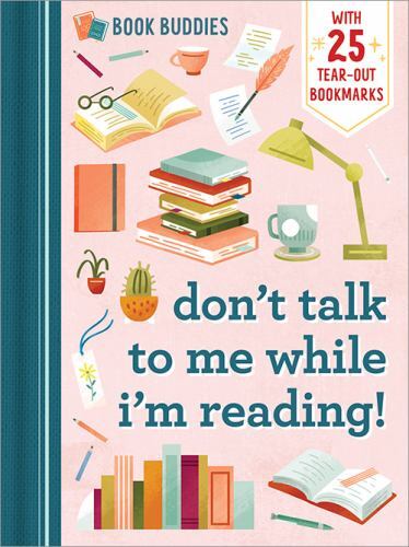 Book Buddies : Don't Talk to Me While I'm Reading! by duopress labs (2023, ...